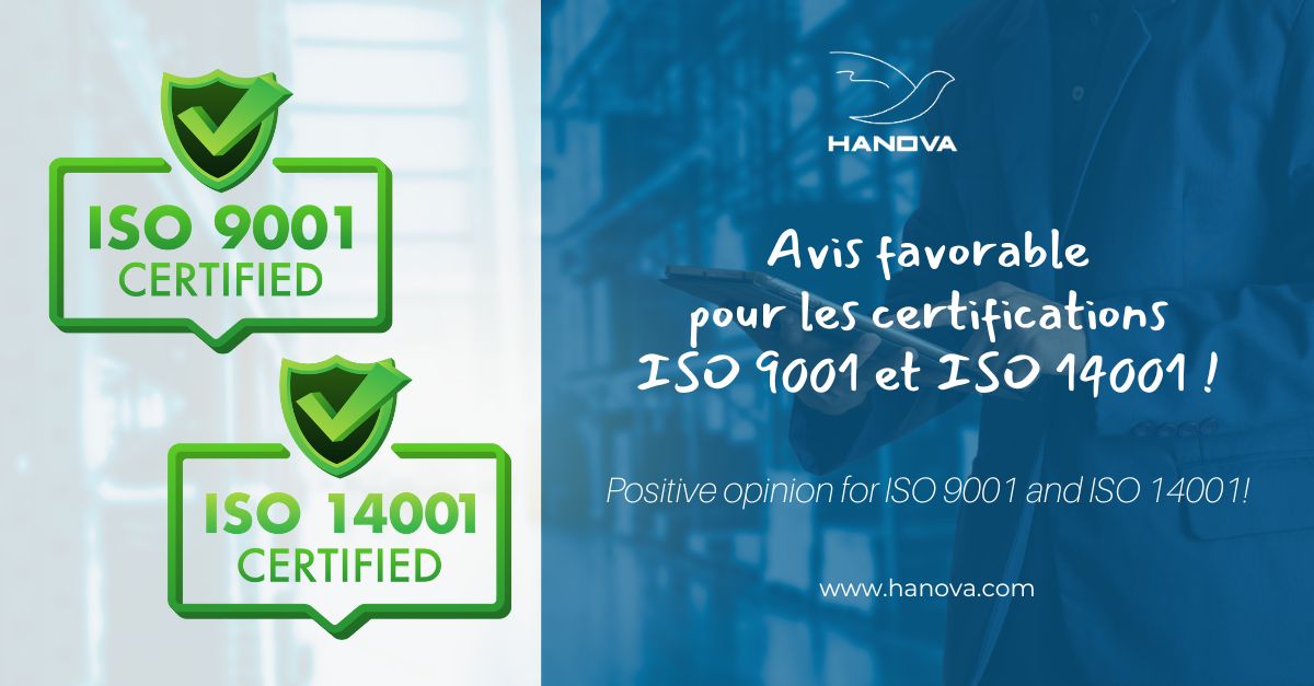 HANOVA vient de recevoir un avis favorable pour les certifications ISO 9001 et ISO 14001. Nous remercions chaque membre de notre équipe.