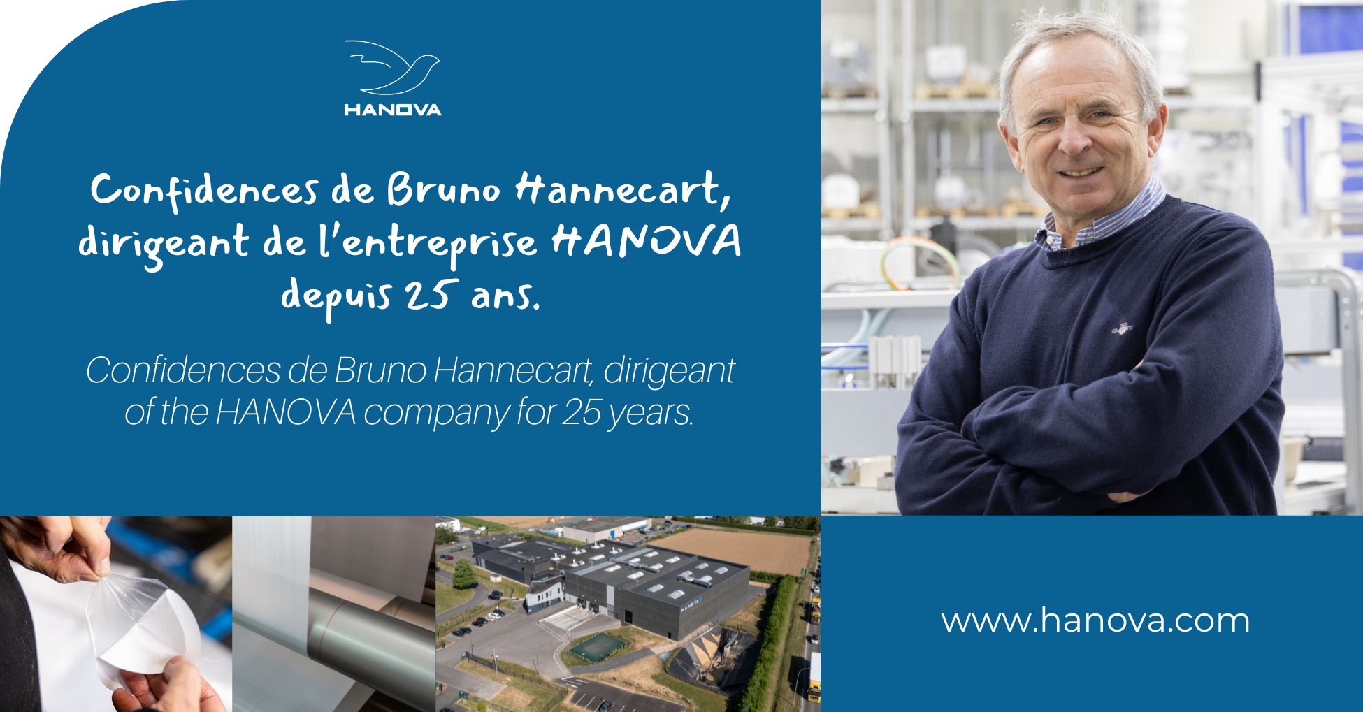 Confidences de Bruno Hannecart, dirigeant de l’entreprise HANOVA depuis 25 ans. avec la photo à droite